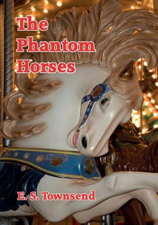 The Phanton Horses