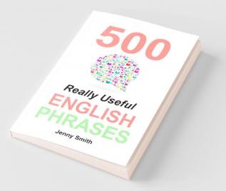 500 Really Useful English Phrases