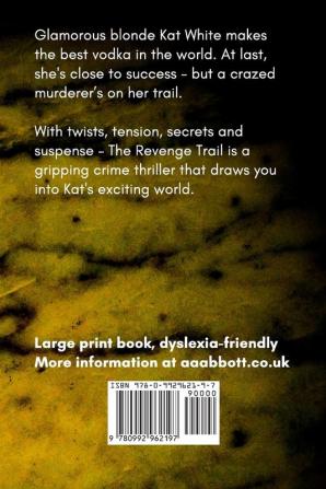 The Revenge Trail: Dyslexia-Friendly Large Print Edition Verdana 14 point with 1.5 line spacing (The Trail Series)