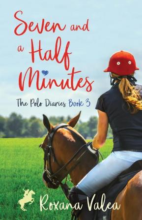 Seven and a Half Minutes: 3 (The Polo Diaries)