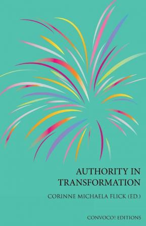 Authority in Transformation: 6 (Convoco! Editions)