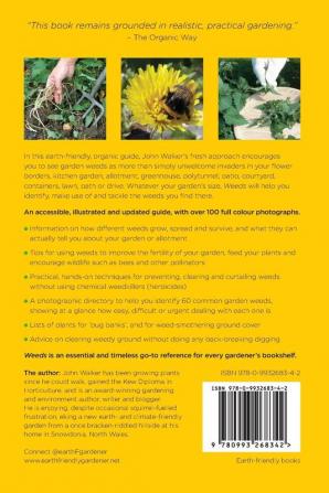 Weeds: An Organic Earth-Friendly Guide to Their Identification Use and Control