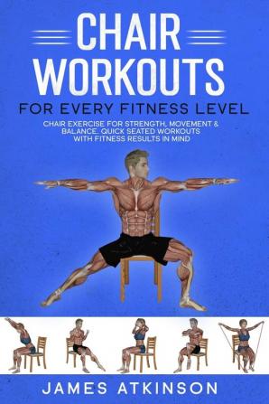 Chair workouts for every fitness level