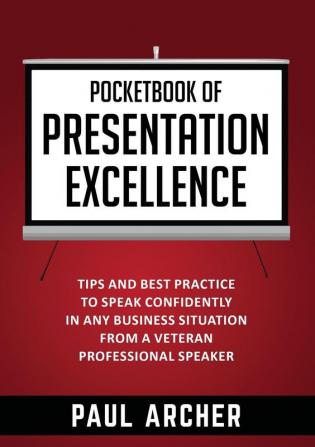 Pocketbook of Presentation Excellence