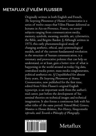 The Surprising Phenomenon of Human Communication: 2 (Metaflux // Vilem Flusser)