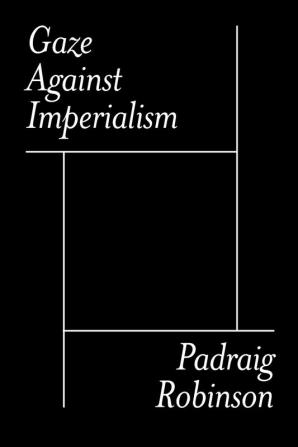 Gaze Against Imperialism