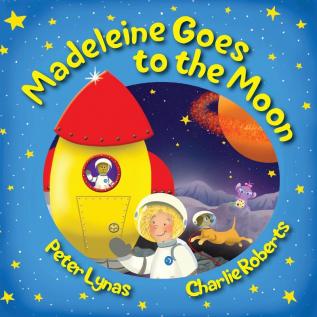 Madeleine Goes to the Moon: Second Edition: 1