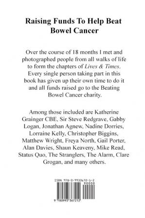 The Lives & Times: Fundraising Book for Beating Bowel Cancer: Portrait Photographic Fundraising Book For Beating Bowel Cancer