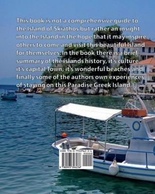 Skiathos a Greek Island Paradise