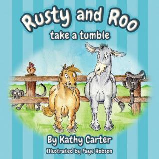 Rusty and Roo Take a Tumble: 1