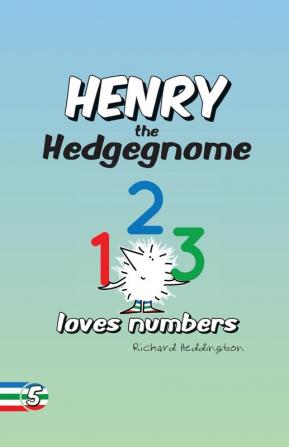 Henry the Hedgegnome loves numbers: 5 (Hedgegnomes)