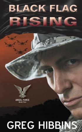 Black Flag Rising: Angel Force-Volume Two: 2