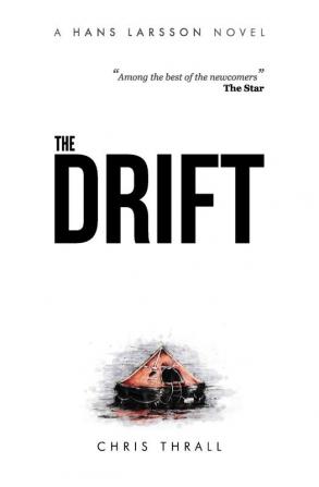 The Drift: 1 (A Hans Larsson Novel)