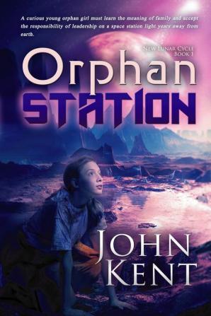 Orphan Station: 1 (New Lunar Cycle)