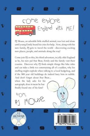 The Travel Adventures of PJ Mouse: In a Small Corner of England: 3