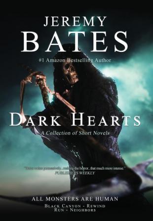 Dark Hearts: A collection of short novels