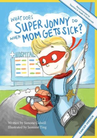 What Does Super Jonny Do When Mom Gets Sick? (CANCER version).: 1