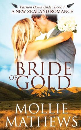 Bride of Gold: 2 (Passion Down Under Book)