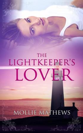 The Lightkeeper's Lover: 5 (Passion Down Under Sassy Short Stories)