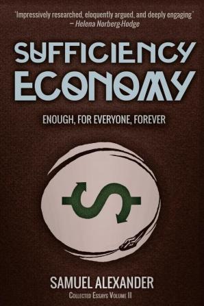 Sufficiency Economy: Enough For Everyone Forever