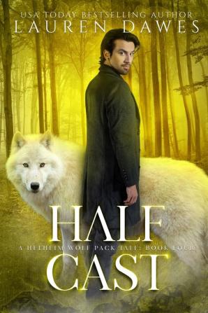 Half Cast: 4 (Helheim Wolf Pack Tale)