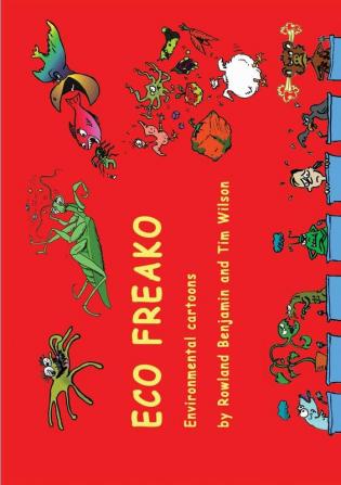 Eco Freako environmental cartoons