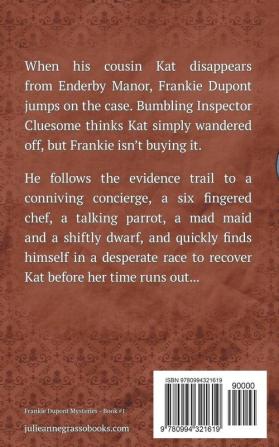 Frankie Dupont And The Mystery of Enderby Manor: 1 (Frankie DuPont Mysteries)