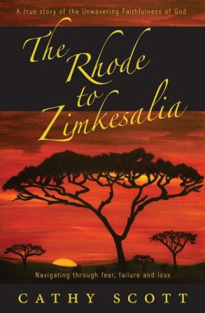 The Rhode to Zimkesalia: Navigating through fear failure and loss