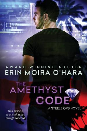 The Amethyst Code: 4 (Steele Ops)