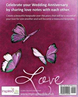 Loves Notes Journal for our Wedding Anniversary: A Wedding Anniversary Journal (Full Color): 1 (Love Notes Journal)