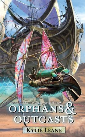 Orphans and Outcasts: 1 (Northland Rebellion)