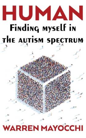 Human: Finding myself in the autism spectrum