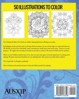 Coloring To Relax Mandalas & Geometric Patterns: 1 (Adult Coloring Book)