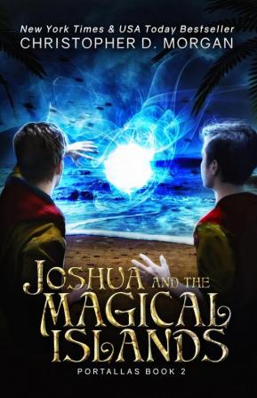 Joshua and the Magical Islands: 2 (Portallas)