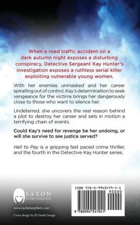 Hell to Pay: A Detective Kay Hunter Crime Thriller: 4