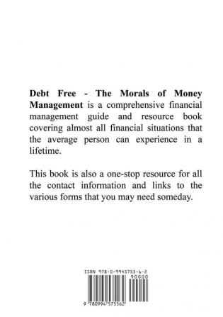 Debt Free The Morals of Money Management: 2 (Make Life Simpler)