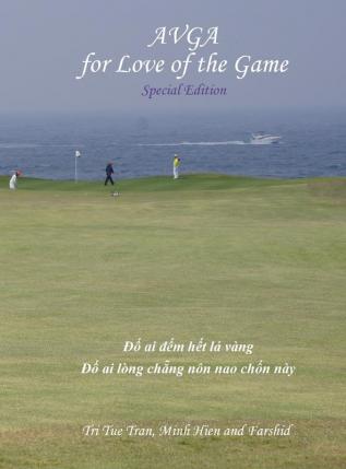 Australian Vietnamese Golf Association (AVGA): For Love of the Game - Special Edition