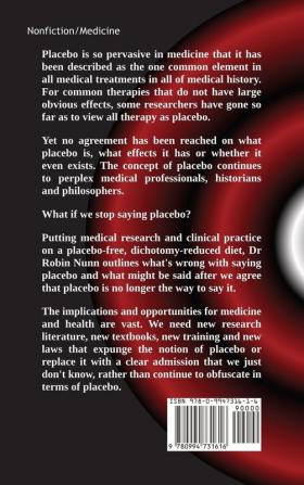 After Placebo: In medical research and clinical practice