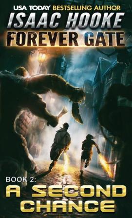 A Second Chance: 2 (Forever Gate)