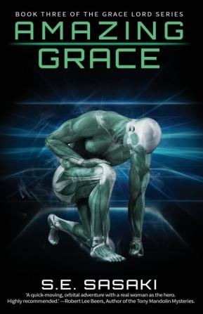 Amazing Grace: Book Three of The Grace Lord Series: 3