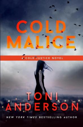 Cold Malice: 8 (Cold Justice(r))