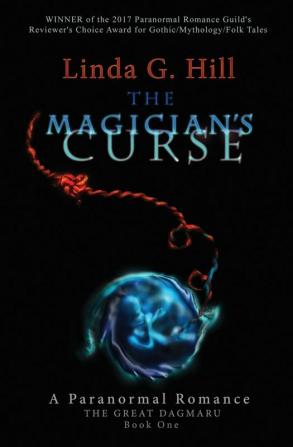 The Magician's Curse: A Paranormal Romance: 1 (Great Dagmaru)