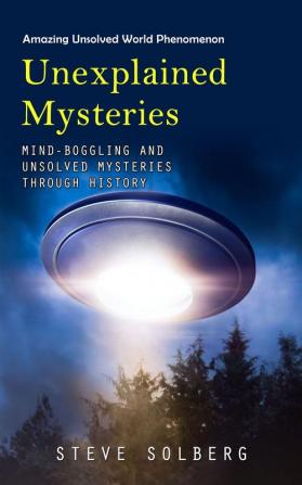 Unexplained Mysteries