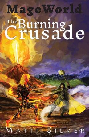 Mage World: The Burning Crusade: 2