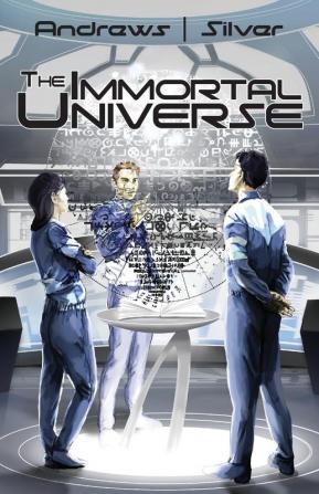 The Immortal Universe