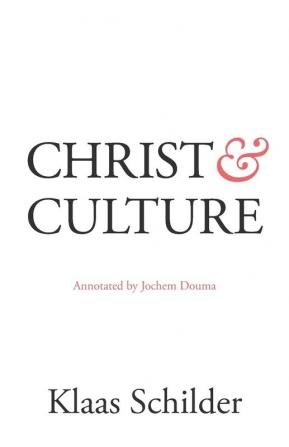 Christ and Culture: Annotated by Jochem Douma