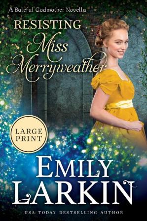 Resisting Miss Merryweather: 2 (Baleful Godmother)