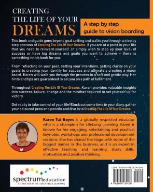 Creating The Life Of Your Dreams: A step by step guide to vision boarding