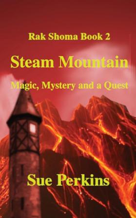 Steam Mountain: Magical Mystery Quest: 2 (Rak Shoma)