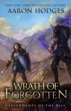 Wrath of the Forgotten: 2 (Descendants of the Fall)